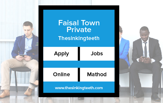 Faisal Town Private Limited Rawalpindi Jobs 2023